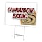 Signmission Cinnamon Bread Yard Sign & Stake outdoor plastic coroplast window, C-1824 Cinnamon Bread C-1824 Cinnamon Bread - alternate 1